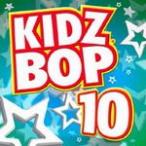 Kidz Bop 10