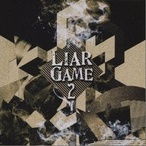 LIAR GAME2 �����`����2&������ ���ꥸ�ʥ륵����ɥȥ�å���